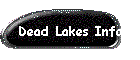 Dead Lakes Info