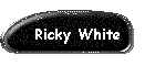 Ricky White